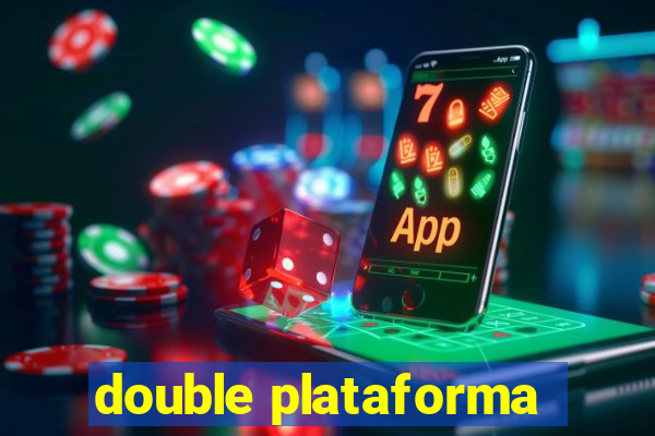 double plataforma